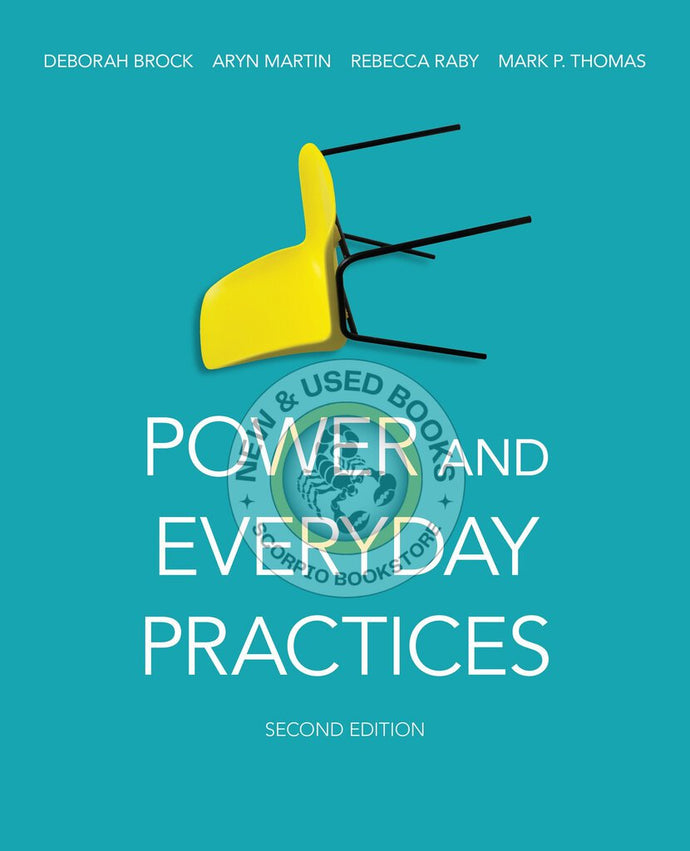 *PRE-ORDER, APPROX 4-6 BUSINESS DAYS* Power and Everyday Practices 2nd Edition by Deborah Brock 9781487588229