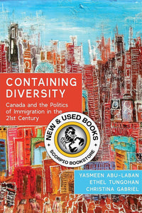 *PRE-ORDER, APPROX 4-6 BUSINESS DAYS* Containing Diversity by Yasmeen Abu-Laban 9781442609044