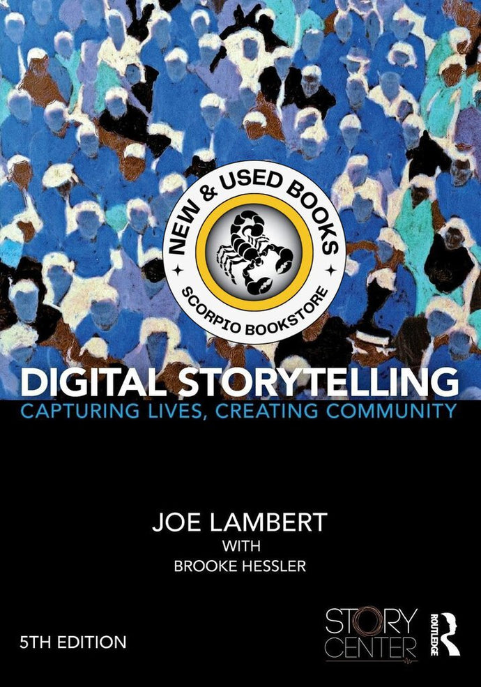 *PRE-ORDER, APPROX 3-5 BUSINESS DAYS, print-on-demand* Digital Storytelling 5th Edition by Joe Lambert 9781138577664