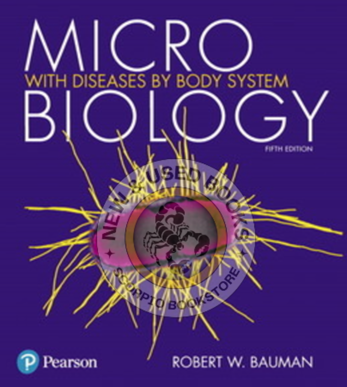 *PRE-ORDER, APPROX 4-6 BUSINESS DAYS* Microbiology with Diseases by Body System 5th Edition by Robert Bauman 9780134477206 *FINAL SALE*
