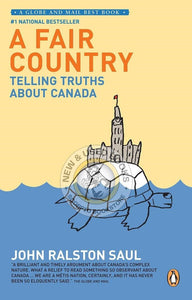 *PRE-ORDER, APPROX 5-7 BUSINESS DAYS* A Fair Country by John Ralston Saul 9780143168423