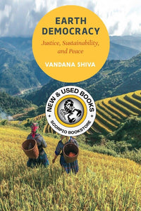 *PRE-ORDER, APPROX 5-7 BUSINESS DAYS* Earth Democracy by Vandana Shiva 9781623170417