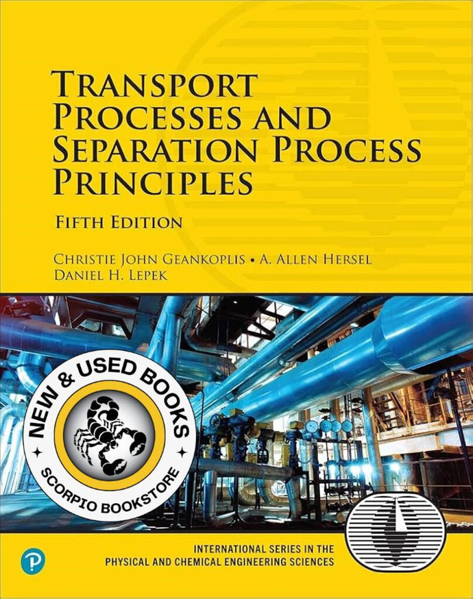 *PRE-ORDER, APPROX 4-6 BUSINESS DAYS* Transport Processes and Separation Process Principles 5th edition by Christie John Geankoplis 9780134181028