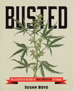 *PRE-ORDER, APPROX 5-7 BUSINESS DAYS* Busted by Susan C. Boyd 9781552669761