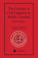 *PRE-ORDER, APPROX 4-6 BUSINESS DAYS* The Conduct of Civil Litigation in British Columbia 2nd Edition by G. Peter Fraser STUDENT EDITION 9780433506003 [ZZ]