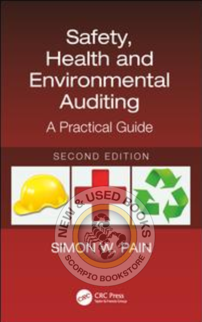 *PRE-ORDER, APPROX 2-3 BUSINESS DAYS, print-on-demand* Safety, Health and Environmental Auditing 2nd Edition by Simon Watson Pain 9781138557154