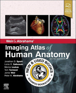 *PRE-ORDER, APPROX 2-3 BUSINESS DAYS* Weir and Abrahams' Imaging Atlas of Human Anatomy 6th Edition by Jonathan Spratt 9780702079269