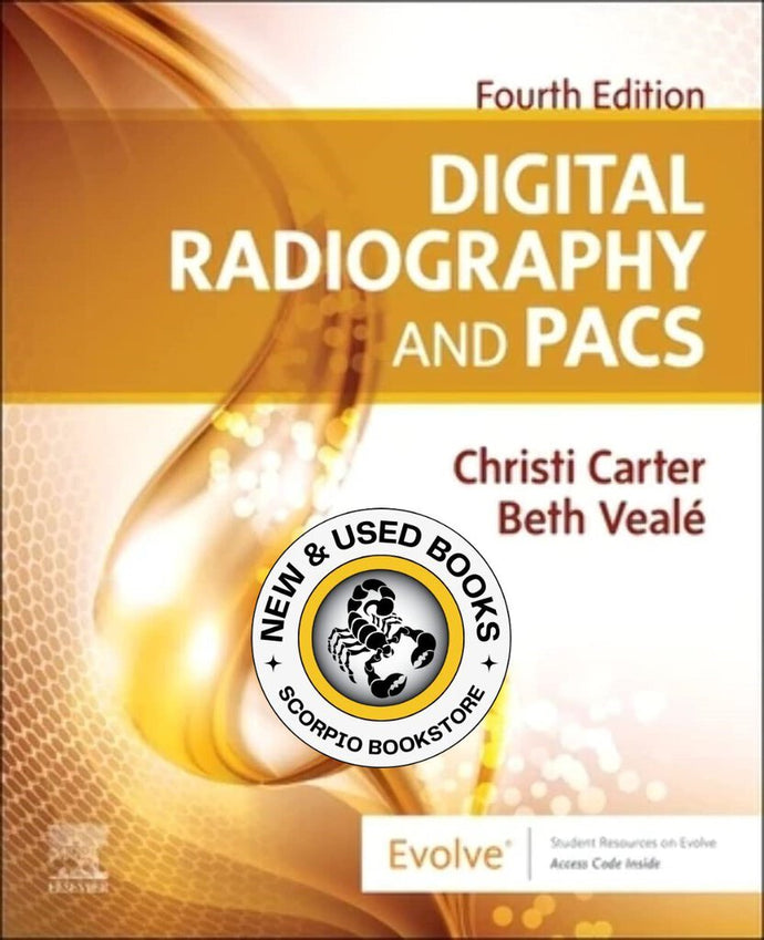 *PRE-ORDER, APPROX 2-3 BUSINESS DAYS* Digital Radiography and PACS 4th Edition by Christi Carter 9780323826983