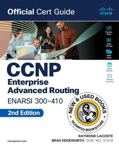 *PRE-ORDER, APPROX 4-6 BUSINESS DAYS* CCNP Enterprise Advanced Routing ENARSI 300-410 Official Cert Guide by Brad Edgeworth 9780138217525