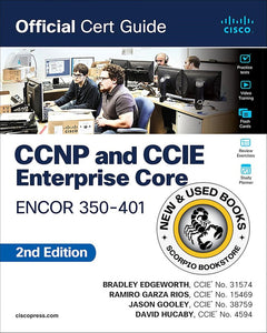 *PRE-ORDER, APPROX 4-6 BUSINESS DAYS* CCNP and CCIE Enterprise Core ENCOR 350-401 Official Cert Guide by Brad Edgeworth 9780138216764