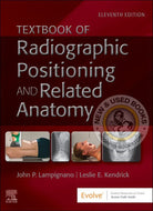*PRE-ORDER, APPROX 7-10 BUSINESS DAYS* Textbook of Radiographic Positioning and Related Anatomy 11th Edition by John Lampignano 9780323936132 [ZZ]