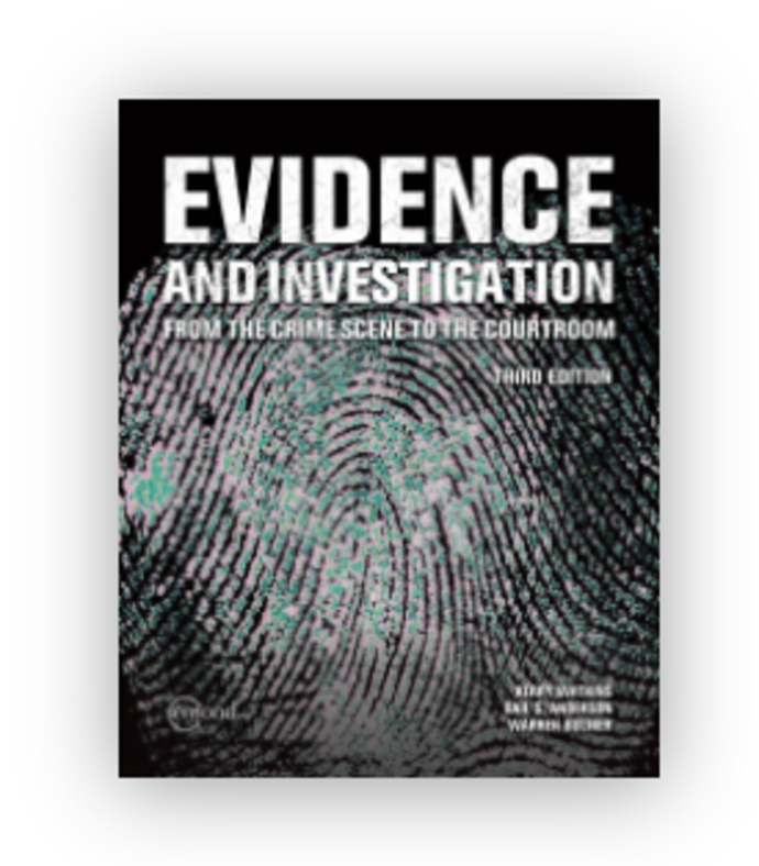 Evidence and Investigation From the Crime Scene to the Courtroom 3rd edition by Kerry Watkins 9781774624678 *135c [ZZ]
