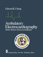 *PRE-ORDER, APPROX 7-14 BUSINESS DAYS* Ambulatory Electrocardiography by Edward K. Chung 9781461261582