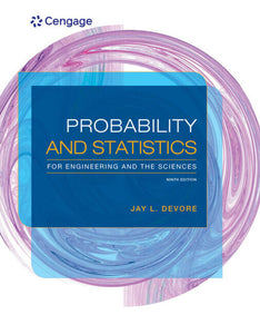 *PRE-ORDER, APPROX 4-6 BUSINESS DAYS* Probability and Statistics for Engineering and the Sciences 9th edition By Jay L. Devore 9781305251809