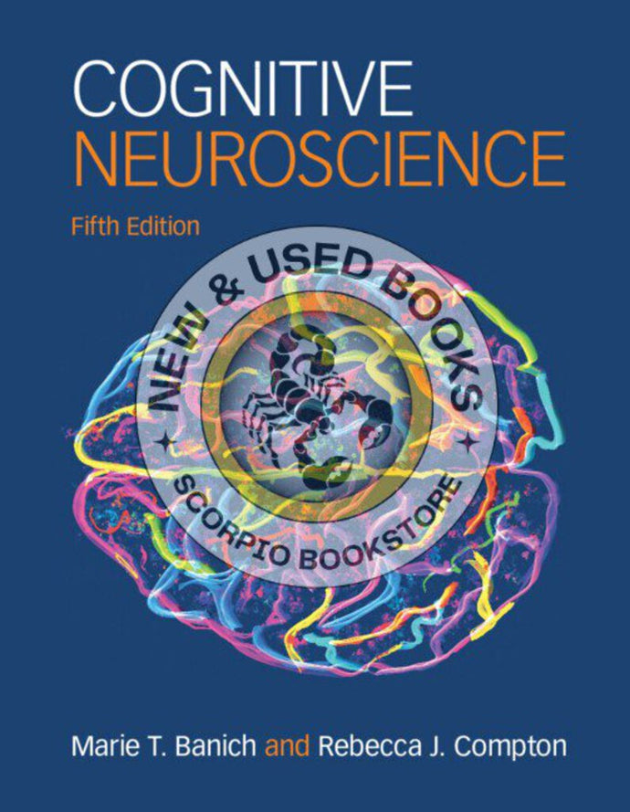 *PRE-ORDER, APPROX 2-3 BUSINESS DAYS* Cognitive Neuroscience 5th edition by Marie T. Banich 9781108926386