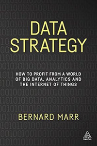 Data Strategy by Bernard Marr 9780749479855 (USED:GOOD) *AVAILABLE FOR NEXT DAY PICK UP* *Z500 [ZZ]