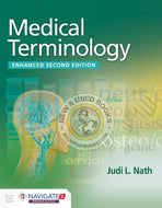 *PRE-ORDER, APPROX 7-10 BUSINESS DAYS* Medical Terminology Enhanced 2nd Edition by Judi L. Nath 9781284322323 [ZZ]