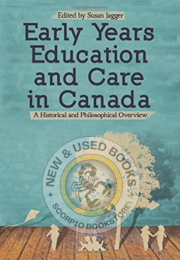 Early Years Education and Care in Canada by Susan Jagger 9781773381244 (USED:GOOD; highlights) *3a