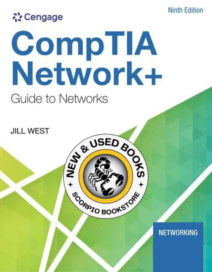 *PRE-ORDER, APPROX 4-6 BUSINESS DAYS* CompTIA Network+ Guide to Networks 9th Edition by Jill West 9780357508138 *FINAL SALE*