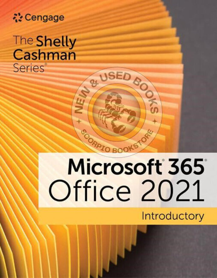 *PRE-ORDER, APPROX 4-6 BUSINESS DAYS* Shelly Cashman Series Microsoft Office 365 and Introductory by Sandra Cable 9780357676783 *FINAL SALE*