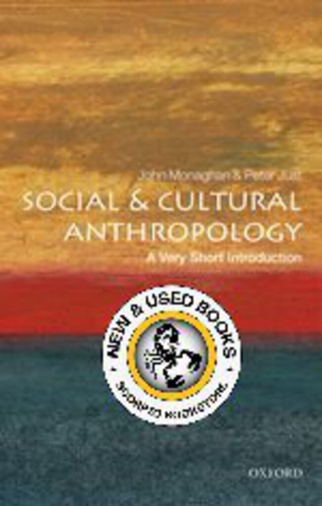 *PRE-ORDER, APPROX 3-5 BUSINESS DAYS* Social and Cultural Anthropology A Very Short Introduction by John Monaghan 9780192853462