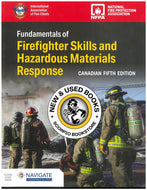 *PRE-ORDER, APPROX 4-6 BUSINESS DAYS* Canadian Fundamentals of Firefighter Skills and Hazardous Materials Response includes Navigate ADVANTAGE Access 5th edition by Jones & Bart 9781284301274