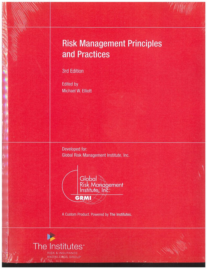 Risk Management Principles and Practices 3rd Edition by Michael W. Elliott 9780894622656 *67c *SAN