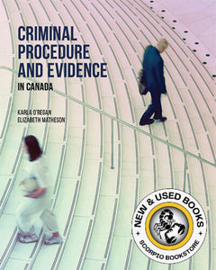 Criminal Procedure and Evidence in Canada by Karla O’Regan 9781774625033 (USED:VERYGOOD) *AVAILABLE FOR NEXT DAY PICK UP* *SDTBCc