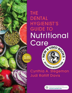 Dental Hygienist's Guide to Nutritional Care 5th edition by Stegema 9780323497275 (USED:LIKENEW) *72a [ZZ]