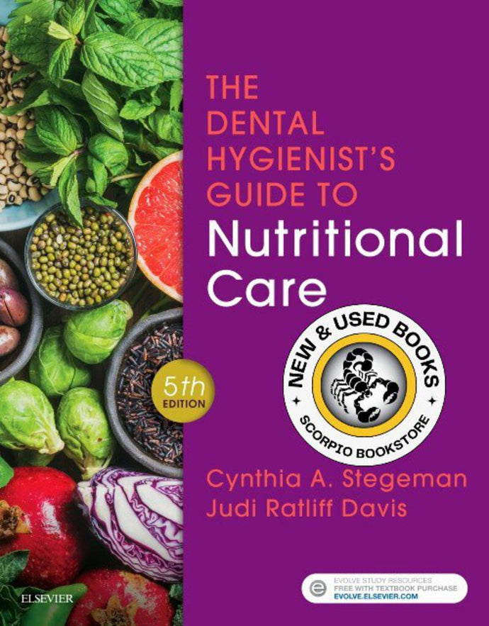 Dental Hygienist's Guide to Nutritional Care 5th edition by Stegema 9780323497275 (USED:LIKENEW) *72a [ZZ]