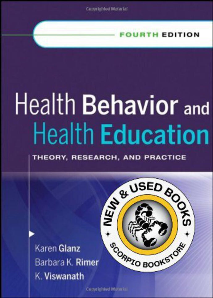 Health Behavior and Health Education 4th Edition 9780787996147 (USED:GOOD; highlights) *D4