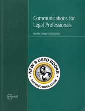 Load image into Gallery viewer, Communications for Legal Professionals Sheridan College Custom Edition 9781772554281 (USED:VERYGOOD) *D21
