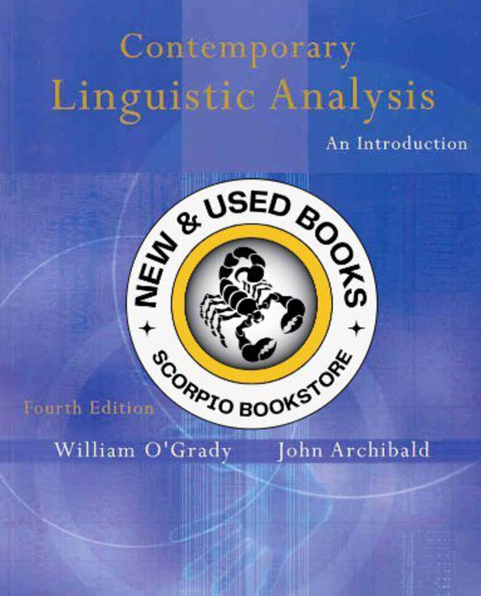 Contemporary linguistic analysis 4th Edition by William O'Grady 9780201478129 (USED:GOOD:some wear) *A74 [ZZ]