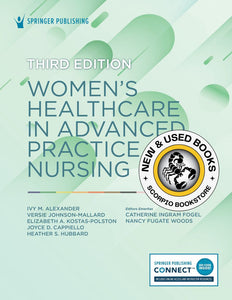 *PRE-ORDER, APPROX 2-3 BUSINESS DAYS* Womens Healthcare in Advanced Practice Nursing 3rd Edition by Ivy M. Alexander 9780826167217