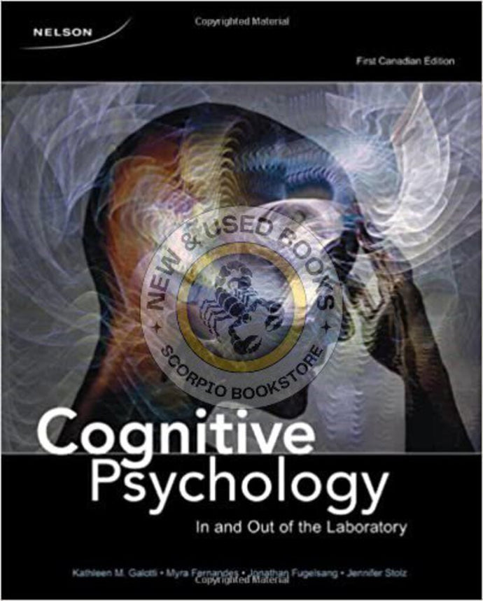 Cognitive Psychology 1st Canadian Edition by Kathleen M. Galotti 9780176440657 (USED:VERYGOOD) *AVAILABLE FOR NEXT DAY PICK UP* *Z94