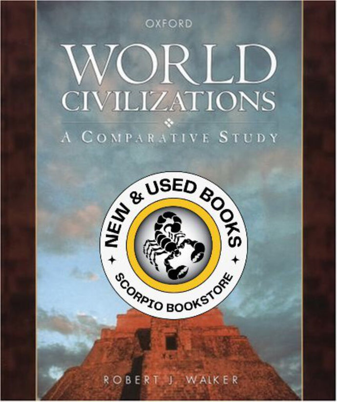 *PRE-ORDER, APPROX 3-5 BUSINESS DAYS* World Civilizations by Robert. J Walker 9780195412901