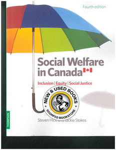 Social Welfare in Canada 4th Edition by Steven Hick 9781550772814 *38c [ZZ]