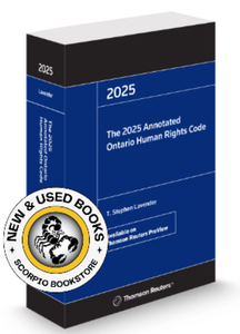 *PRE-ORDER, APPROX 4-6 BUSINESS DAYS* The 2025 Annotated Ontario Human Rights Code by T. Stephen Lavender 9781038201058