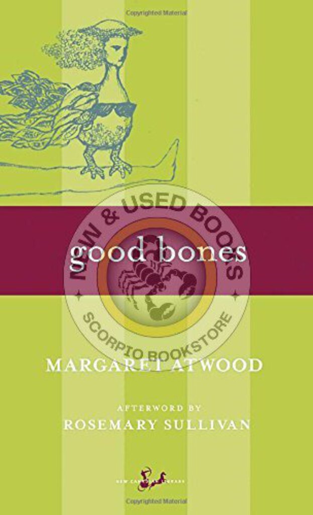 Good Bones by Margaret Atwood 9780771034633 (USED:GOOD) *AVAILABLE FOR NEXT DAY PICK UP* *Z144