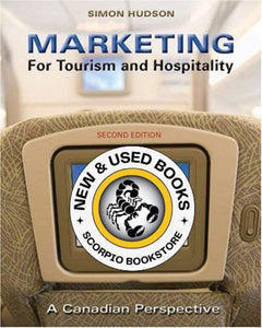 Marketing for Tourism and Hospitality 2nd Edition by Simon Hudson 9780176440473 (USED:ACCEPTABLE,writing,highlights) *AVAILABLE FOR NEXT DAY PICK UP* *b27