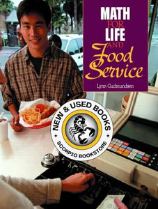 Math for Life and Food Service by Lynn Gudmundsen 9780130319371 (USED:GOOD) *A71 [ZZ]