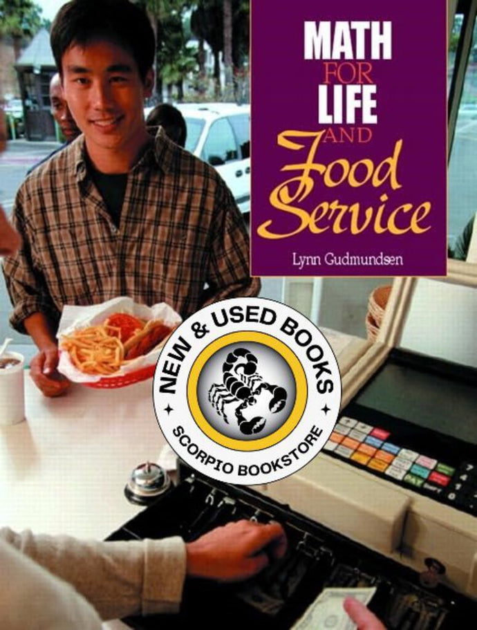 Math for Life and Food Service by Lynn Gudmundsen 9780130319371 (USED:GOOD) *A71 [ZZ]