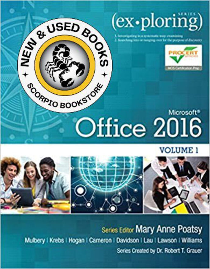 Exploring Microsoft Office 2016 Vol 1 by Mary Anne Poatsy 9780134320793 (USED:GOOD) *AVAILABLE FOR NEXT DAY PICK UP* *Z248