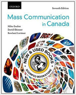 Mass Communication in Canada 7th Edition by Mike Gasher 9780195433838 (USED:GOOD) *AVAILABLE FOR NEXT DAY PICK UP* *Z12 [ZZ]