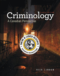 Criminology 8th Edition by Rick Linden 9780176562069 (USED:GOOD) *AVAILABLE FOR NEXT DAY PICK UP* *Z10 [ZZ]