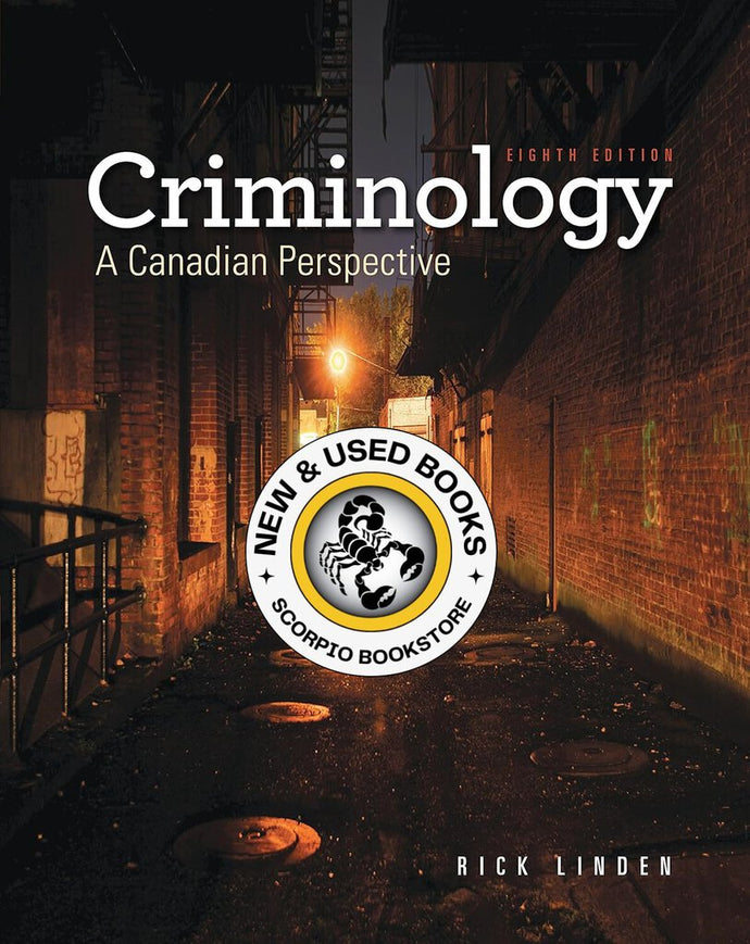Criminology 8th Edition by Rick Linden 9780176562069 (USED:GOOD) *AVAILABLE FOR NEXT DAY PICK UP* *Z10 [ZZ]