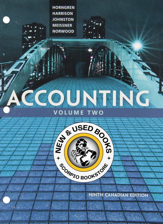 Accounting 9th Canadian Edition Volume 2 by Horngren 9780133426861 LOOSELEAF (USED:GOOD;in binder) *AVAILABLE FOR NEXT DAY PICK UP* *Z8