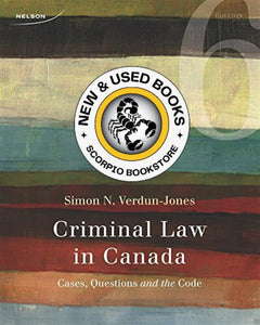 Criminal Law in Canada 6th Edition by Verdun-Jones 9780176529529 (USED:ACCEPTABLE) *AVAILABLE FOR NEXT DAY PICK UP* *B33