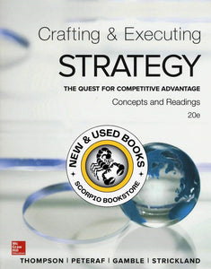 Crafting and Executing Strategy 20th Edition by Arthur Thompson 9781259297076 (USED:ACCEPTABLE; highlights) *AVAILABLE FOR NEXT DAY PICK UP* *Z25 [ZZ]