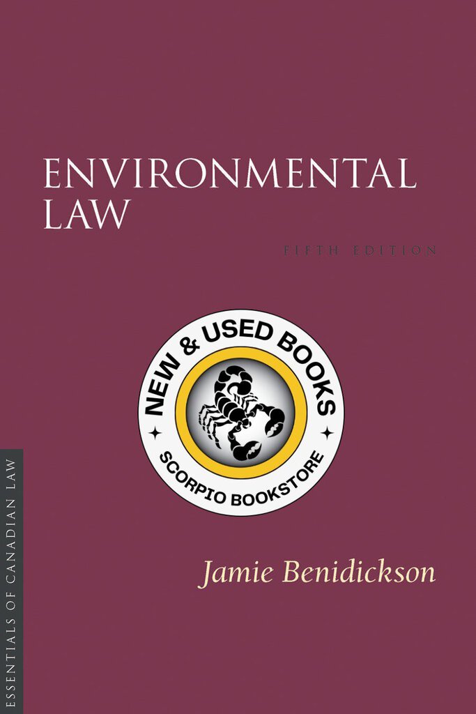 Environmental Law 5th edition by Jamie Benidickson 9781552215036 *SPECIAL PRICING, FINAL SALE* *84d [ZZ]